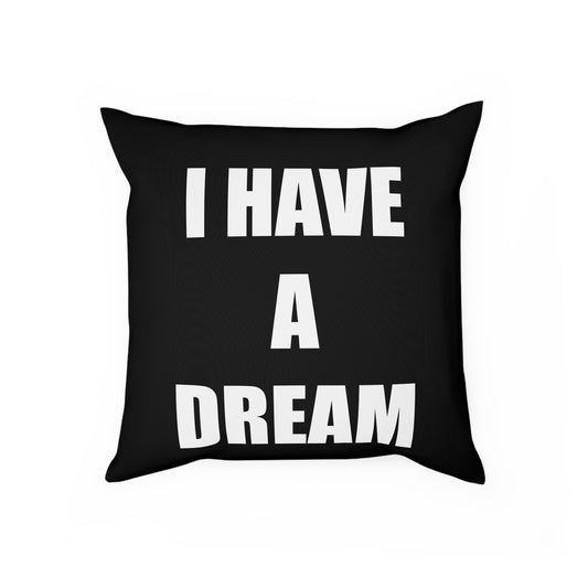 Coussin "I Have A Dream" Black
